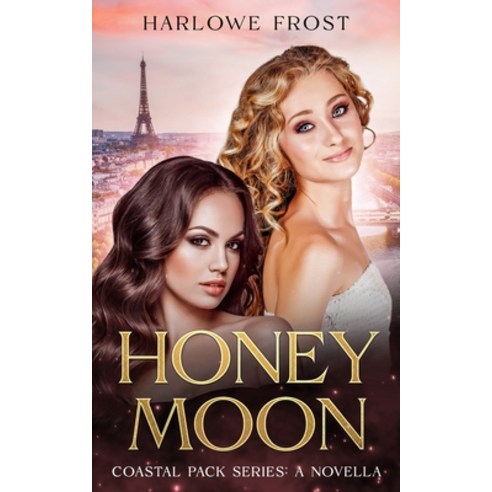 (영문도서) Honey Moon Paperback, Huckleberry Rahr, English, 9781959981428