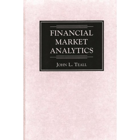 (영문도서) Financial Market Analytics Hardcover, Praeger, English, 9781567201987