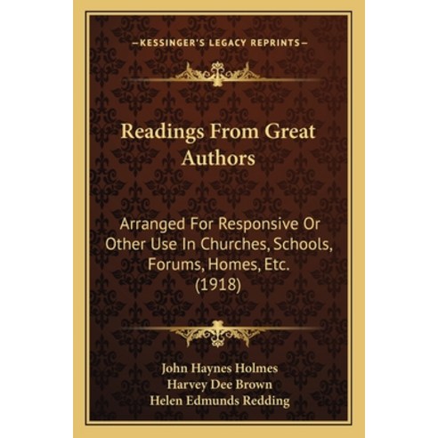 (영문도서) Readings From Great Authors: Arranged For Responsive Or Other Use In Churches Schools Forum... Paperback, Kessinger Publishing, English, 9781164841739