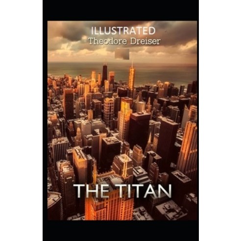 The Titan Illustrated Paperback, Independently Published, English, 9798734223796