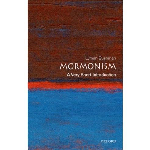 (영문도서) Mormonism: A Very Short Introduction Paperback, Oxford University Press, USA, English, 9780195310306