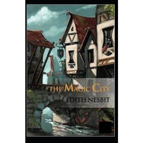 (영문도서) The Magic City illustrated Paperback, Independently Published, English, 9798515946708