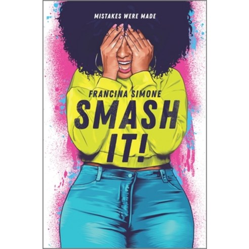 Smash It! Hardcover, Inkyard Press