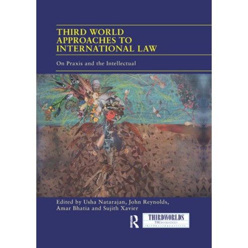 (영문도서) Third World Approaches to International Law: On Praxis and the Intellectual Paperback, Routledge, English, 9780367889234