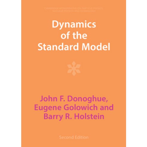 (영문도서) Dynamics of the Standard Model Hardcover, Cambridge University Press, English, 9781009291002