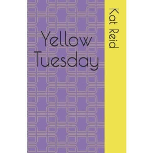 Yellow Tuesday Paperback, Independently Published, English, 9798728622031