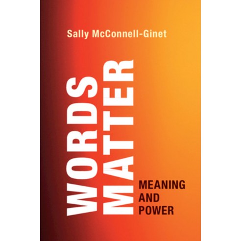Words Matter: Meaning and Power Hardcover, Cambridge University Press