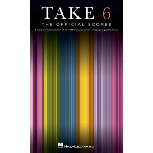 Take 6: The Official Scores Paperback, Hal Leonard Publishing Corp..., English, 9781540037459