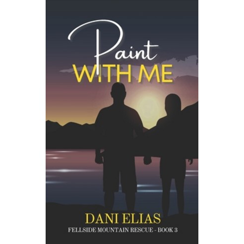 (영문도서) Paint with Me Paperback, Dani Elias, English, 9781739332426