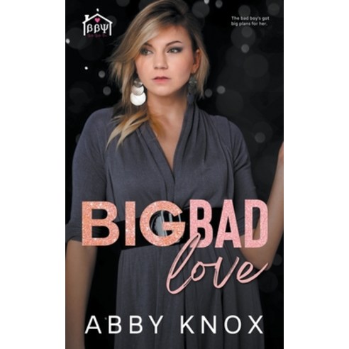 (영문도서) Big Bad Love Paperback, Abby Knox, English, 9798201721091