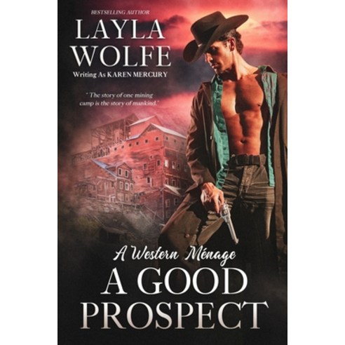 A Good Prospect: an MMF Western Ménage Romance Paperback, Independently Published, English, 9798742693031