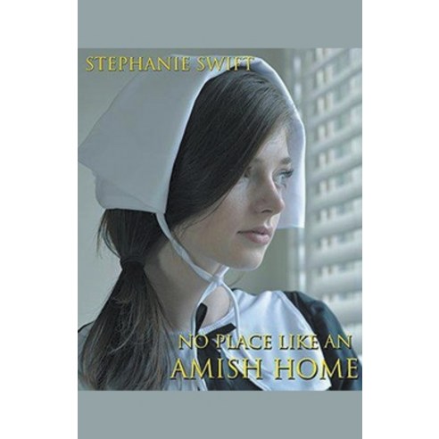 (영문도서) No Place Like An Amish Home Paperback, Trellis Publishing, English, 9798224876273