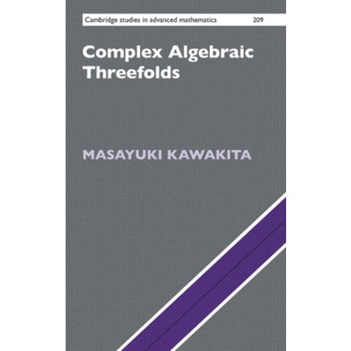 (영문도서) Complex Algebraic Threefolds Hardcover, Cambridge University Press, English, 9781108844239