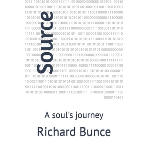 (영문도서) Source: A soul''s journey Paperback, Independently Published, English, 9798375810614