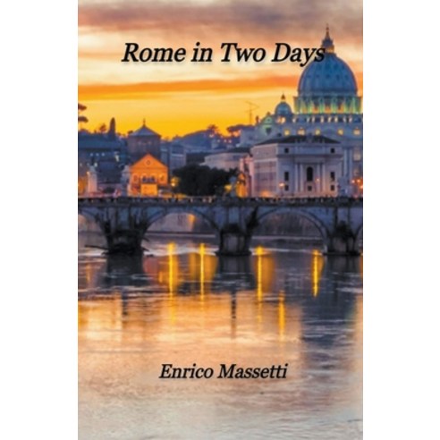 (영문도서) Rome in Two Days Paperback, Massetti Publishing, English, 9798215392645