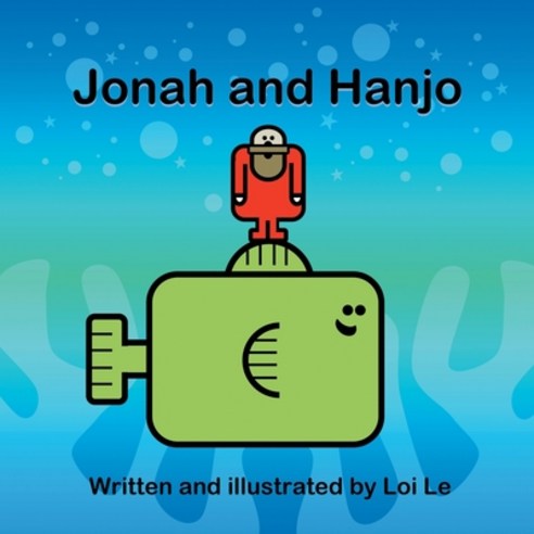 Jonah and Hanjo Paperback, WestBow Press