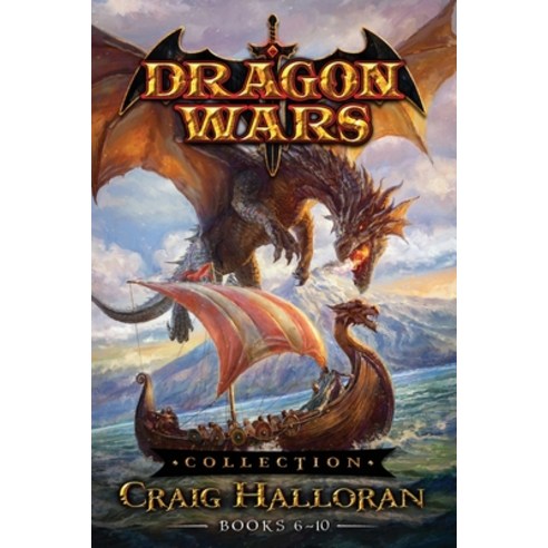 (영문도서) Dragon Wars Collection: Books 6-10 Paperback, Independently Published, English, 9798462940033