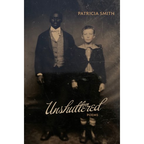 (영문도서) Unshuttered: Poems Hardcover, Triquarterly Books, English, 9780810145634