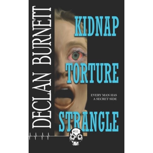 (영문도서) Kts: Kidnap Torture Strangle Paperback, Unnerving, English, 9781989206874