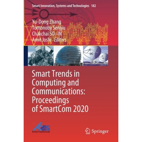 (영문도서) Smart Trends in Computing and Communications: Proceedings of Smartcom 2020 Paperback, Springer, English, 9789811552267