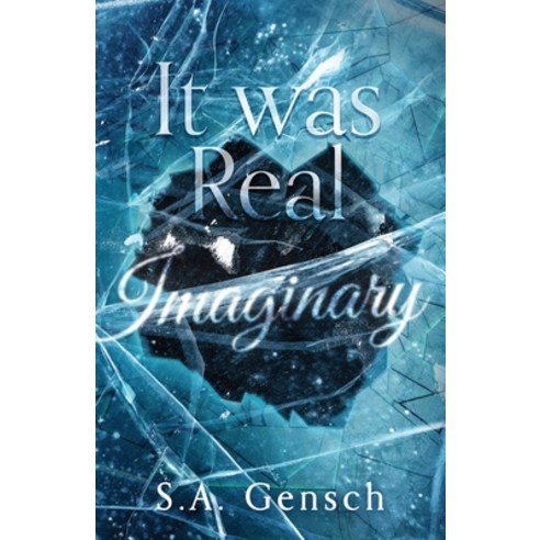 (영문도서) It was Real Imaginary Paperback, S.A. Gensch, English, 9781737260745