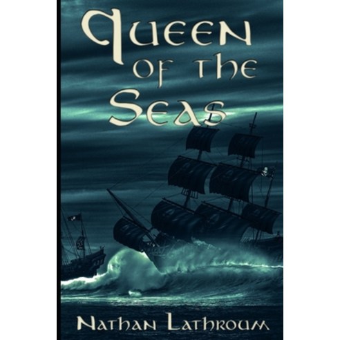 Queen of the Seas Paperback, Independently Published