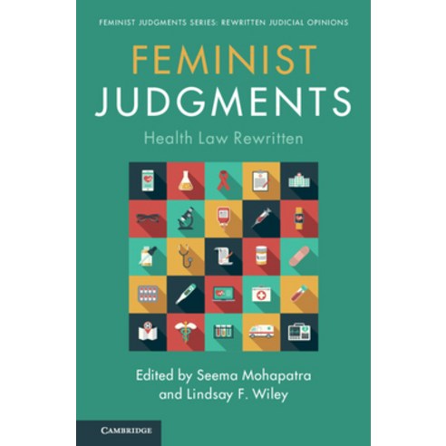 (영문도서) Feminist Judgments: Health Law Rewritten Paperback, Cambridge University Press, English, 9781108816922