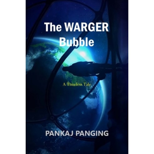 The WARGER Bubble Paperback, Pankaj Panging, English, 9781735704050 ...
