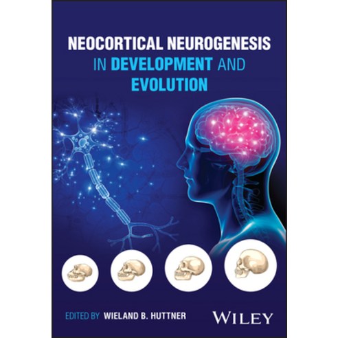 (영문도서) Neocortical Neurogenesis in Development and Evolution Hardcover, Wiley, English, 9781119860808