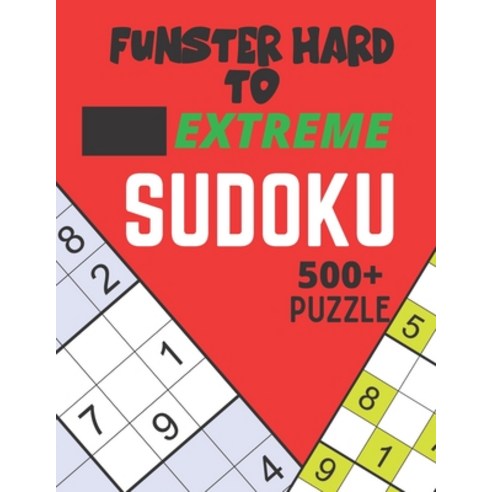 Funster Hard to Extreme Sudoku 500+ Puzzle: Logical Thinking - Brain ...