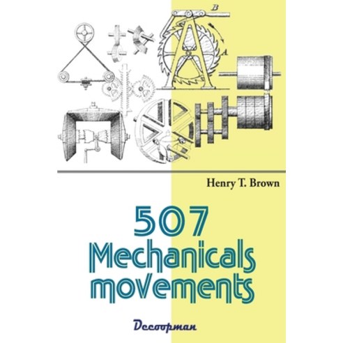 (영문도서) 507 Mechanicals movements Paperback, Editions Decoopman, English, 9782369651451