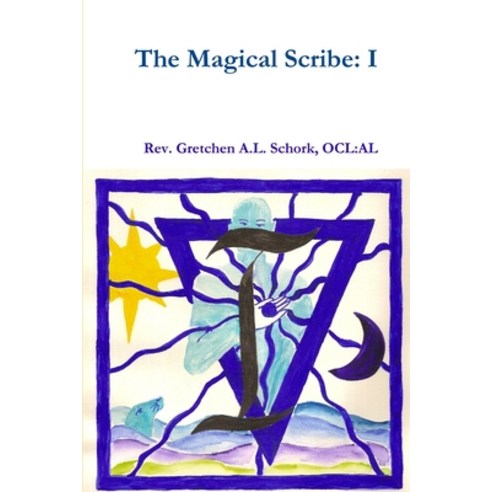 (영문도서) The Magical Scribe: I Paperback, Lulu.com, English ...