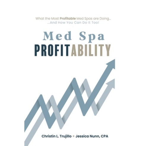 (영문도서) Med Spa Profitability: What the Most Profitable Med Spas are Doing (and How You... Paperback - 피부미용 | 쿠팡