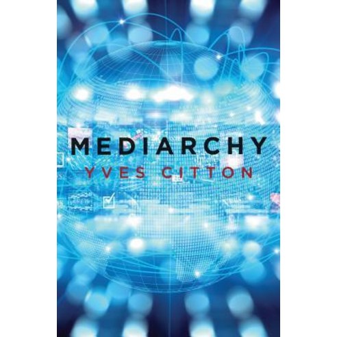 Mediarchy Hardcover, Polity Press, English, 9781509533381