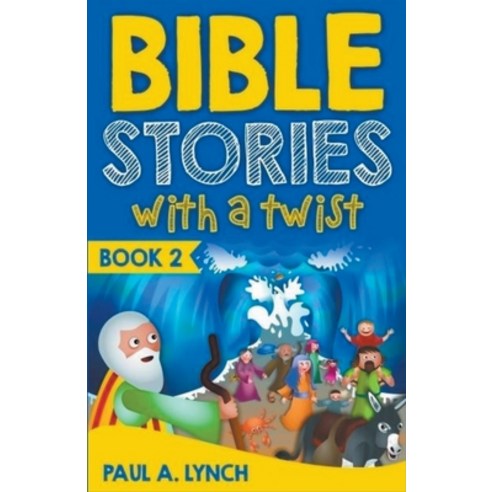 Bible Stories With A Twist Book 2 Paperback, Paul Lynch, English, 9781393088820