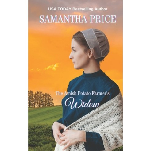 (영문도서) The Amish Potato Farmer''s Widow: Amish Romance Paperback, Purple Palm Press, English, 9781925689730