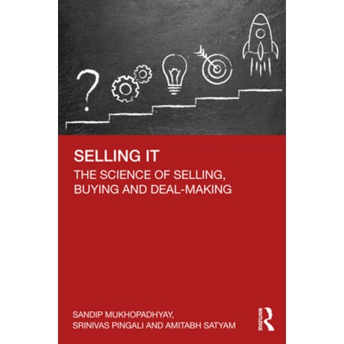 Selling It: The Science of Selling Buying and Deal-Making Hardcover, Routledge Chapman & Hall, English, 9780367694999