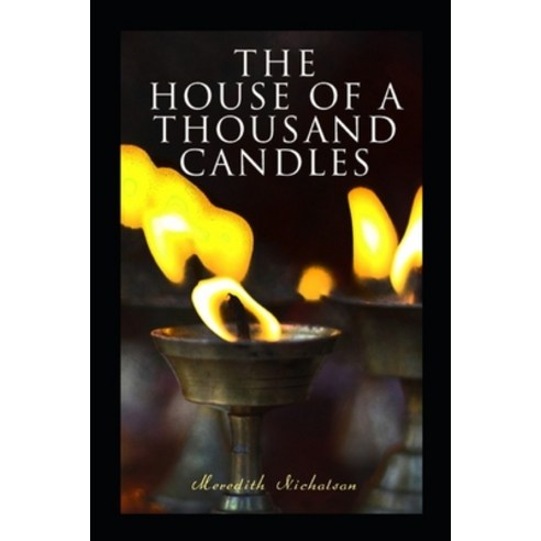 (영문도서) The House of a Thousand Candles illustrated Paperback, Independently Published, English, 9798422226207