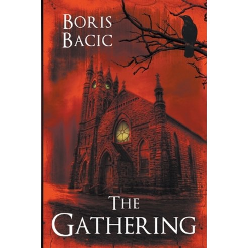 (영문도서) The Gathering Paperback, Boris Bacic, English, 9798201949495