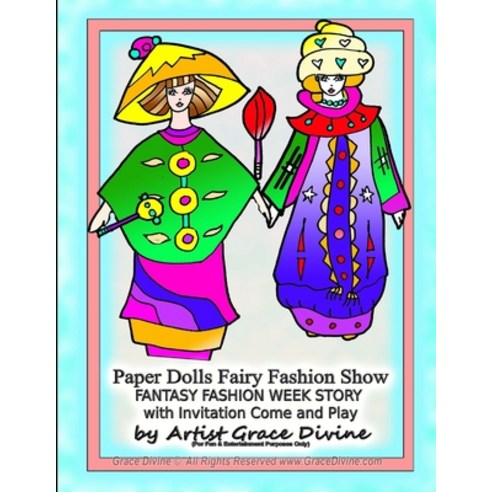 (영문도서) Paper Dolls Fairy Fashion Show FANTASY FASHION WEEK STORY with Invitation Come and Play by Ar... Paperback, Independently Published, English, 9798635933336
