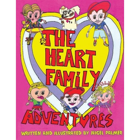 (영문도서) The Heart Family Adventures Paperback, Diamond Media Press Co., English, 9781951302870