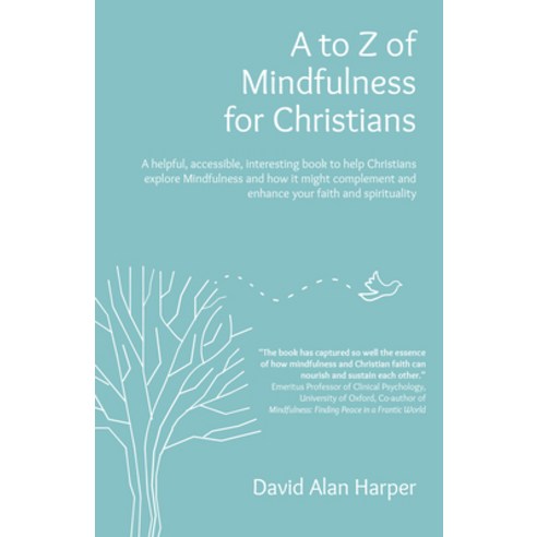 (영문도서) A to Z of Mindfulness for Christians: A Helpful Accessible Interesting Book to Help Christi... Paperback, Circle Books, English, 9781803411163
