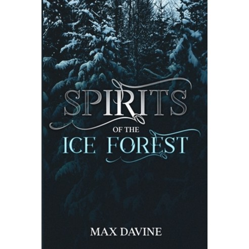 Spirits of the Ice Forest Paperback, Tamarind Hill Press, English, 9781647864484