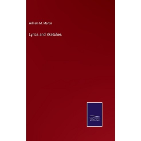 (영문도서) Lyrics and Sketches Hardcover, Salzwasser-Verlag, English, 9783375039912