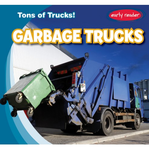 (영문도서) Garbage Trucks Library Binding, Gareth Stevens Publishing, English, 9781538262832