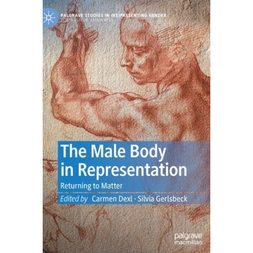 (영문도서) The Male Body in Representation: Returning to Matter Hardcover, Palgrave MacMillan, English, 9783030886035