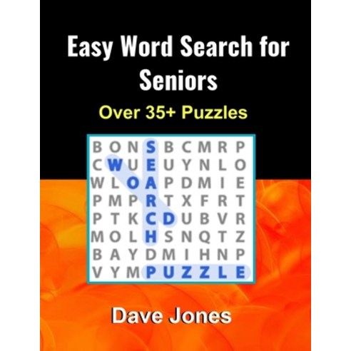 Easy Word Search for Seniors: large print word search for elderly Paperback, Independently Published