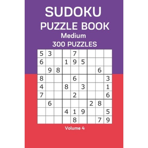 Sudoku Puzzle Book Medium: 300 Puzzles Volume 4 Paperback, Independently Published