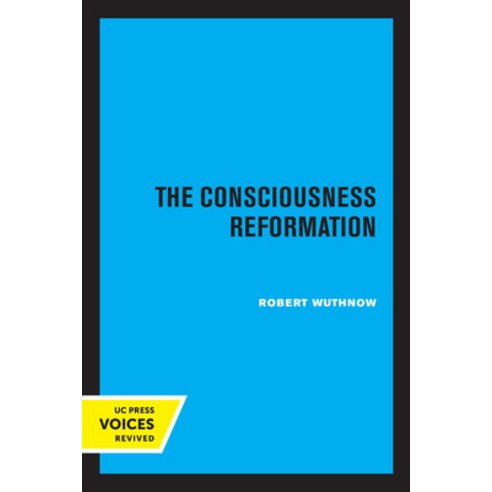 (영문도서) The Consciousness Reformation Paperback, University of California Press, English, 9780520335714