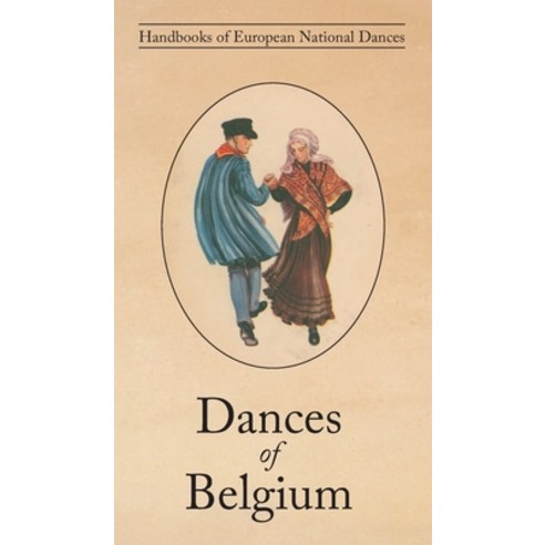 Dances of Belgium Hardcover, Noverre Press, English, 9781914311154